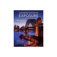 Random House USA Inc Understanding Exposure, Fourth Edition (häftad, eng)