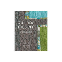 Interweave Press Inc Quilting Modern (häftad, eng)