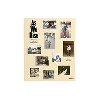 Aperture As We Rise: Photography from the Black Atlantic (inbunden, eng)