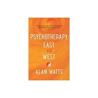 New World Library Psychotherapy East and West (häftad, eng)