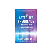 New World Library The Afterlife Frequency (häftad, eng)