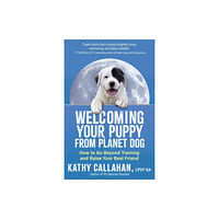 New World Library Welcoming Your Puppy from Planet Dog (häftad, eng)