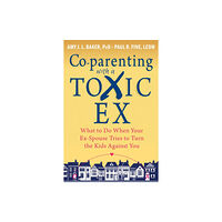 New Harbinger Publications Co-parenting with a Toxic Ex (häftad, eng)