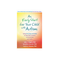 Guilford Publications An Early Start for Your Child with Autism (häftad, eng)