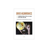 Autonomedia David Wojnarowicz (inbunden, eng)