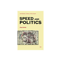 Autonomedia Speed and Politics (häftad, eng)