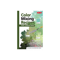 Quarto Publishing Group USA Inc Color Mixing Recipes for Landscapes (Color Mixing Recipes) (inbunden, eng)