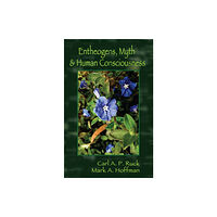 Ronin Publishing Entheogens, Myth, and Human Consciousness (häftad, eng)