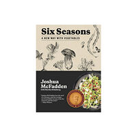 Workman Publishing Six Seasons (inbunden, eng)