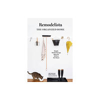 Workman Publishing Remodelista: The Organized Home (inbunden, eng)