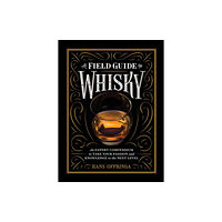 Workman Publishing A Field Guide to Whisky (inbunden, eng)