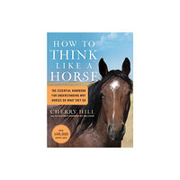 Workman Publishing How to Think Like a Horse (häftad, eng)