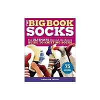 Taunton Press Inc Big Book of Socks, The (häftad, eng)