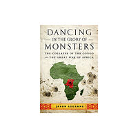 PublicAffairs,U.S. Dancing in the Glory of Monsters (häftad, eng)