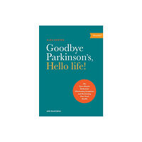 Divine Arts Goodbye Parkinson's, Hello Life (häftad, eng)