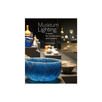 Getty Trust Publications Museum Lighting - A Guide for Conservators and Curators (häftad, eng)