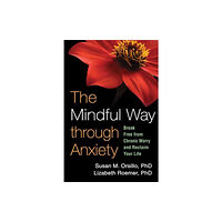 Guilford Publications The Mindful Way through Anxiety (häftad, eng)