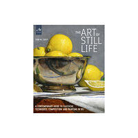 Monacelli Press The Art of Still Life (inbunden, eng)