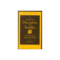 Wisdom publications,u.s. The Numerical Discourses of the Buddha (inbunden, eng)