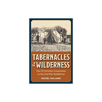 Kent State University Press Tabernacles in the Wilderness (häftad, eng)