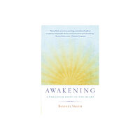 Shambhala Publications Inc Awakening (häftad, eng)