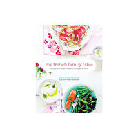 Shambhala Publications Inc My French Family Table (inbunden, eng)