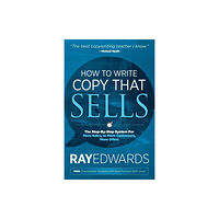 Morgan James Publishing llc How to Write Copy That Sells (häftad, eng)