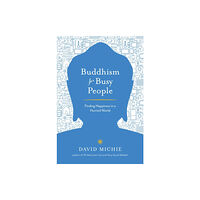 Shambhala Publications Inc Buddhism for Busy People (häftad, eng)