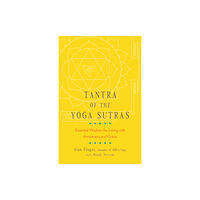 Shambhala Publications Inc Tantra of the Yoga Sutras (häftad, eng)