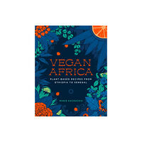The Experiment LLC Vegan Africa – Plant–Based Recipes from Ethiopia to Senegal (inbunden, eng)