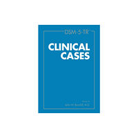 American Psychiatric Association Publishing DSM-5-TR® Clinical Cases (häftad, eng)