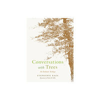 Shambhala Publications Inc Conversations with Trees (häftad, eng)