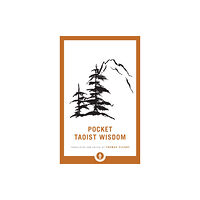 Shambhala Publications Inc Pocket Taoist Wisdom (häftad, eng)