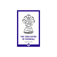 Shambhala Publications Inc The Yoga-Sutra of Patanjali (häftad, eng)