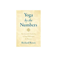 Shambhala Publications Inc Yoga by the Numbers (häftad, eng)