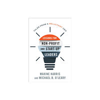 Rowman & littlefield Lessons for Nonprofit and Start-Up Leaders (häftad, eng)