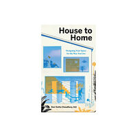 Shambhala Publications Inc House to Home (inbunden, eng)