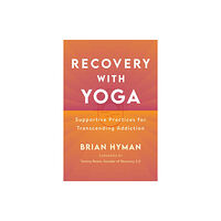 Shambhala Publications Inc Recovery with Yoga (häftad, eng)