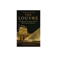 Grove Press / Atlantic Monthly Press The Louvre (häftad, eng)