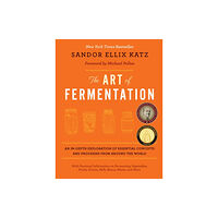 Chelsea Green Publishing Co The Art of Fermentation (inbunden, eng)