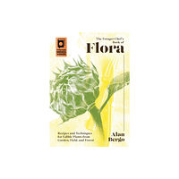 Chelsea Green Publishing Co The Forager Chef's Book of Flora (inbunden, eng)