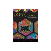 C & T Publishing Foolproof Crazy Quilting (häftad, eng)