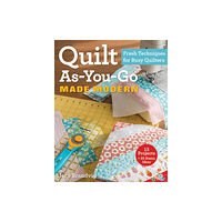 C & T Publishing Quilt As-You-Go Made Modern (häftad, eng)