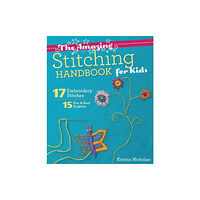 C & T Publishing The Amazing Stitching Handbook for Kids (häftad, eng)