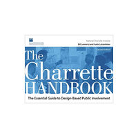 Taylor & francis inc The Charrette Handbook (häftad, eng)