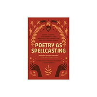 North Atlantic Books,U.S. Poetry as Spellcasting (häftad, eng)