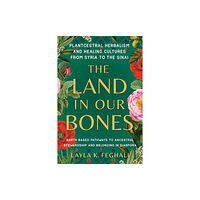 North Atlantic Books,U.S. The Land in Our Bones (häftad, eng)