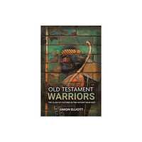 Casemate Publishers Old Testament Warriors (inbunden, eng)