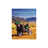 Companion House Magnificent Motorcycle Trips of the World (häftad, eng)