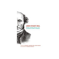 St Augustine's Press John Stuart Mill – Articles, Columns, Reviews and Translations of Plato`s Dialogues (inbunden, eng)